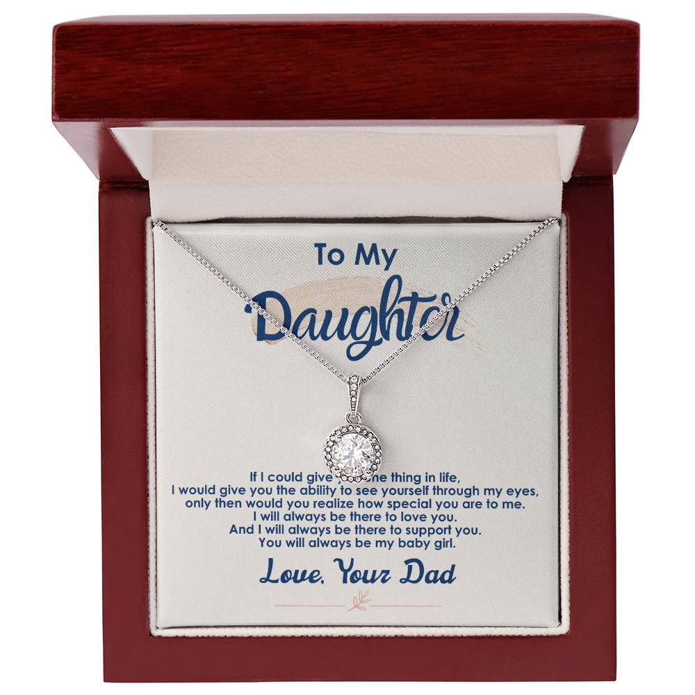 Always Be My Baby Girl - Eternal Hope Necklace - I Got You A Gift