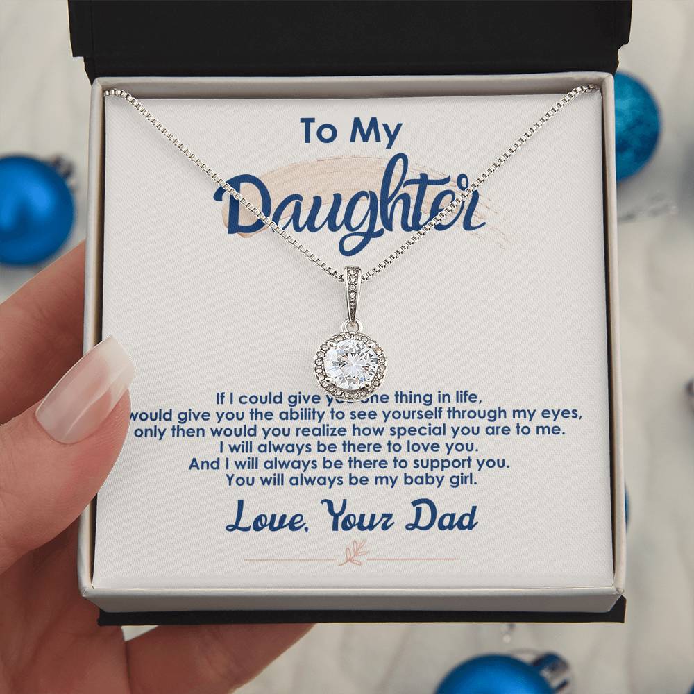 Always Be My Baby Girl - Eternal Hope Necklace - I Got You A Gift