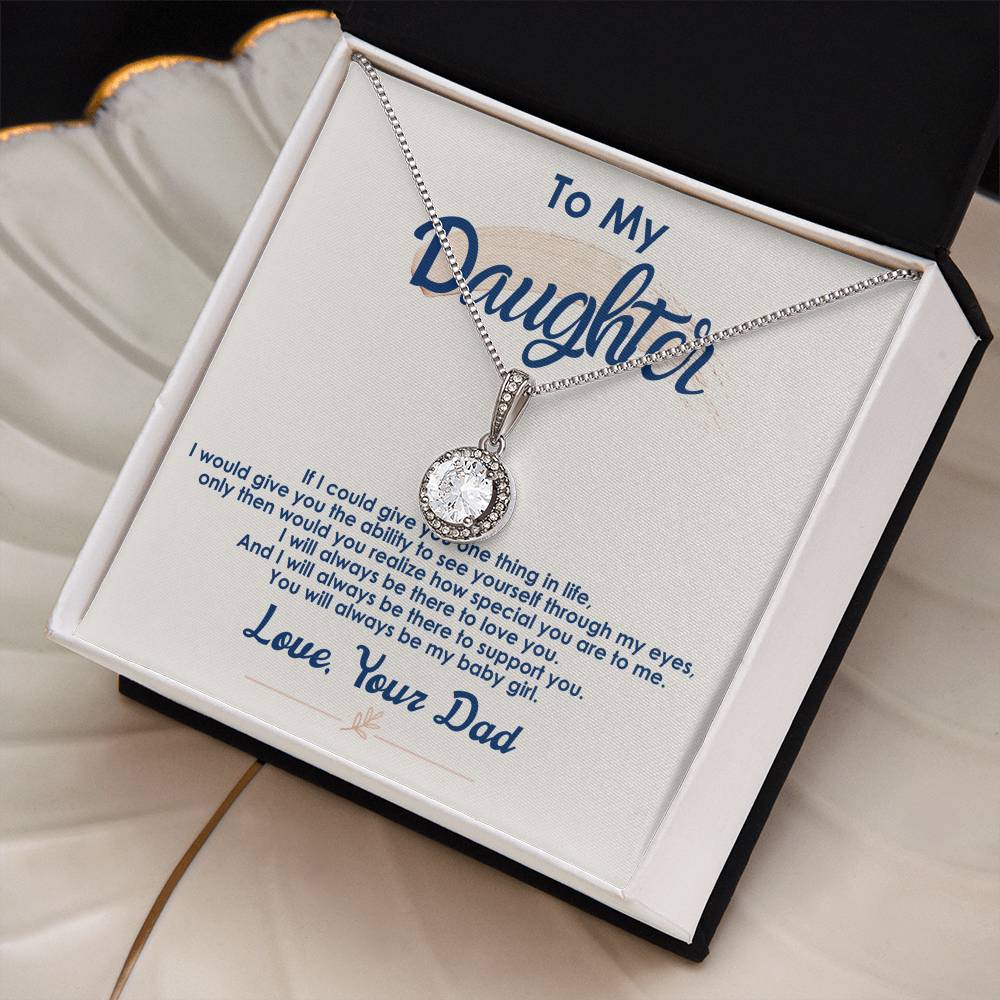 Always Be My Baby Girl - Eternal Hope Necklace - I Got You A Gift