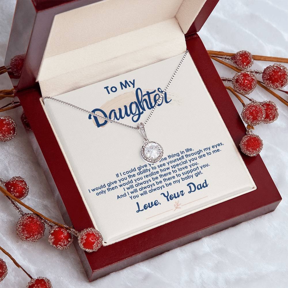 Always Be My Baby Girl - Eternal Hope Necklace - I Got You A Gift