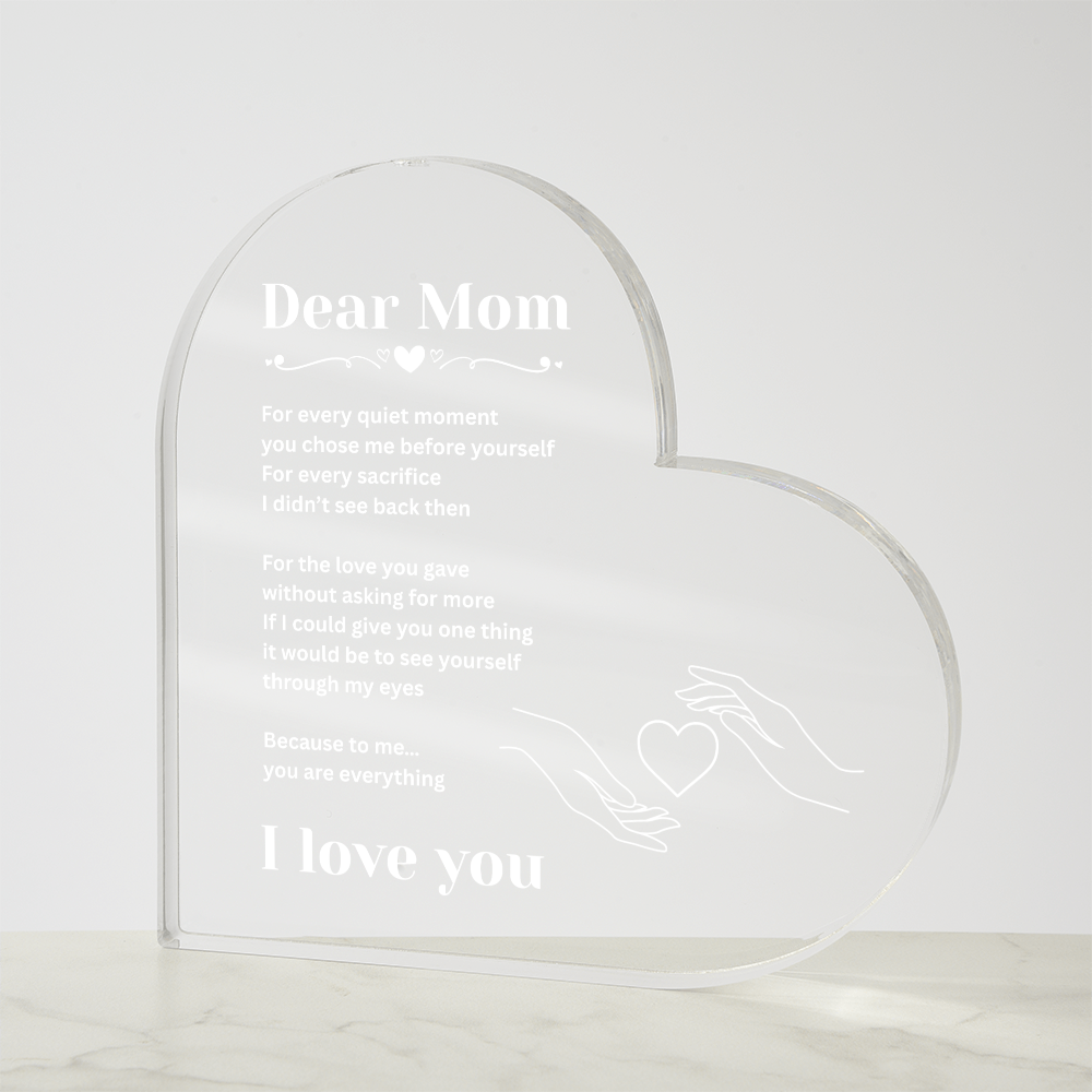 To My Mom Acrylic Heart Gift – A Message She'll Treasure Forever