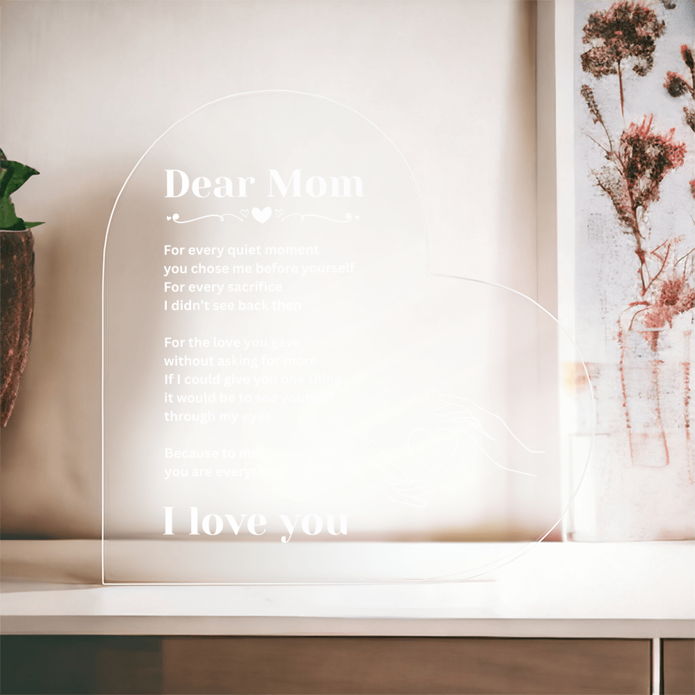 To My Mom Acrylic Heart Gift – A Message She'll Treasure Forever