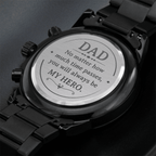 Engraved Design Black Chronograph Watch - My HERO - For Dad on Father´s Day - I Got You A Gift