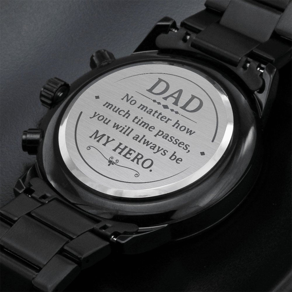 Engraved Design Black Chronograph Watch - My HERO - For Dad on Father´s Day - I Got You A Gift