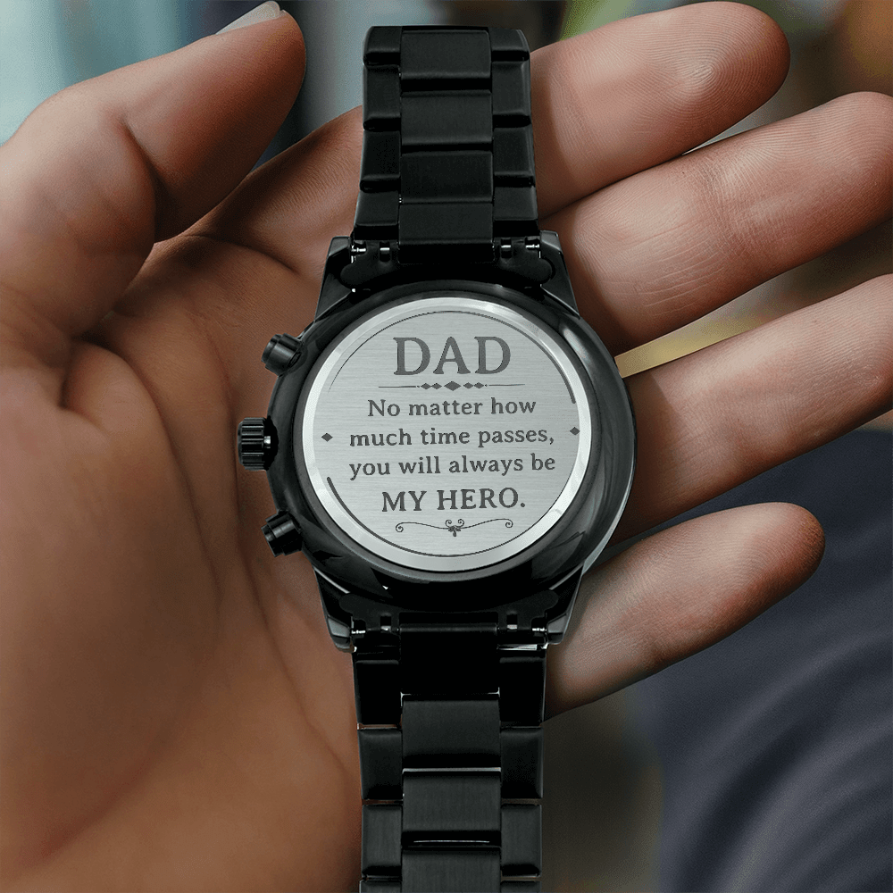 Engraved Design Black Chronograph Watch - My HERO - For Dad on Father´s Day - I Got You A Gift