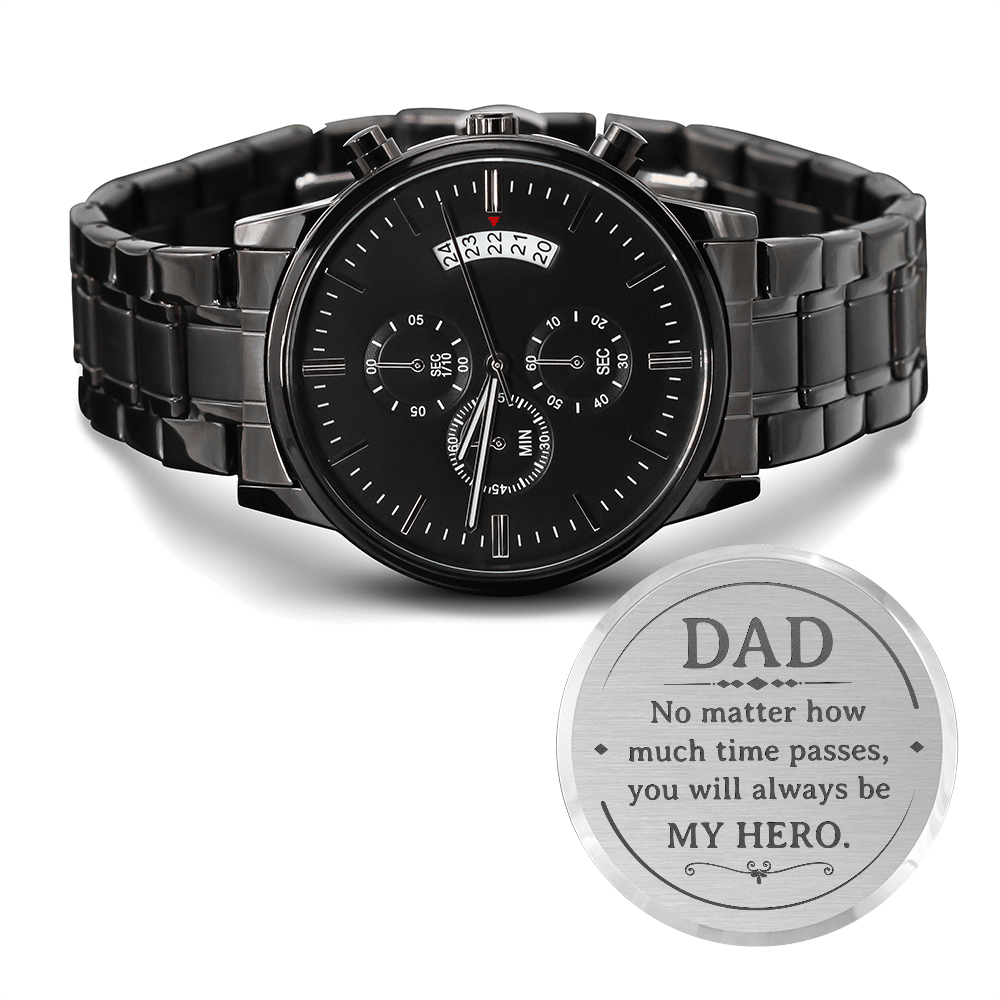 Engraved Design Black Chronograph Watch - My HERO - For Dad on Father´s Day - I Got You A Gift