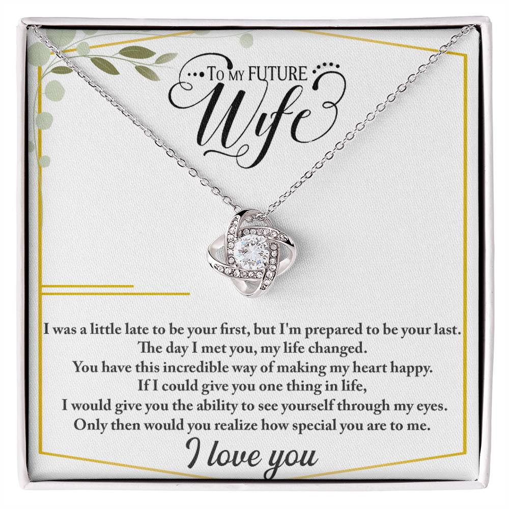 Future Wife - Love Knot Necklace - I Got You A Gift