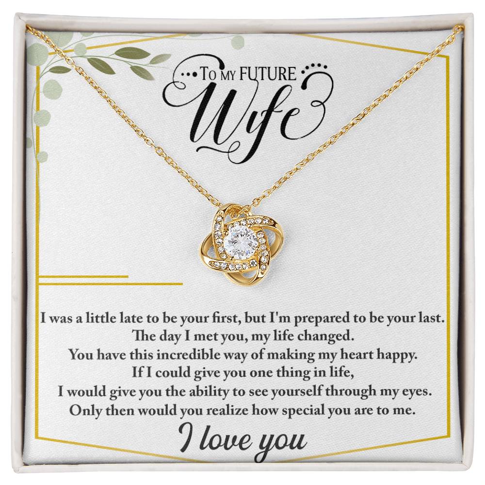 Future Wife - Love Knot Necklace - I Got You A Gift