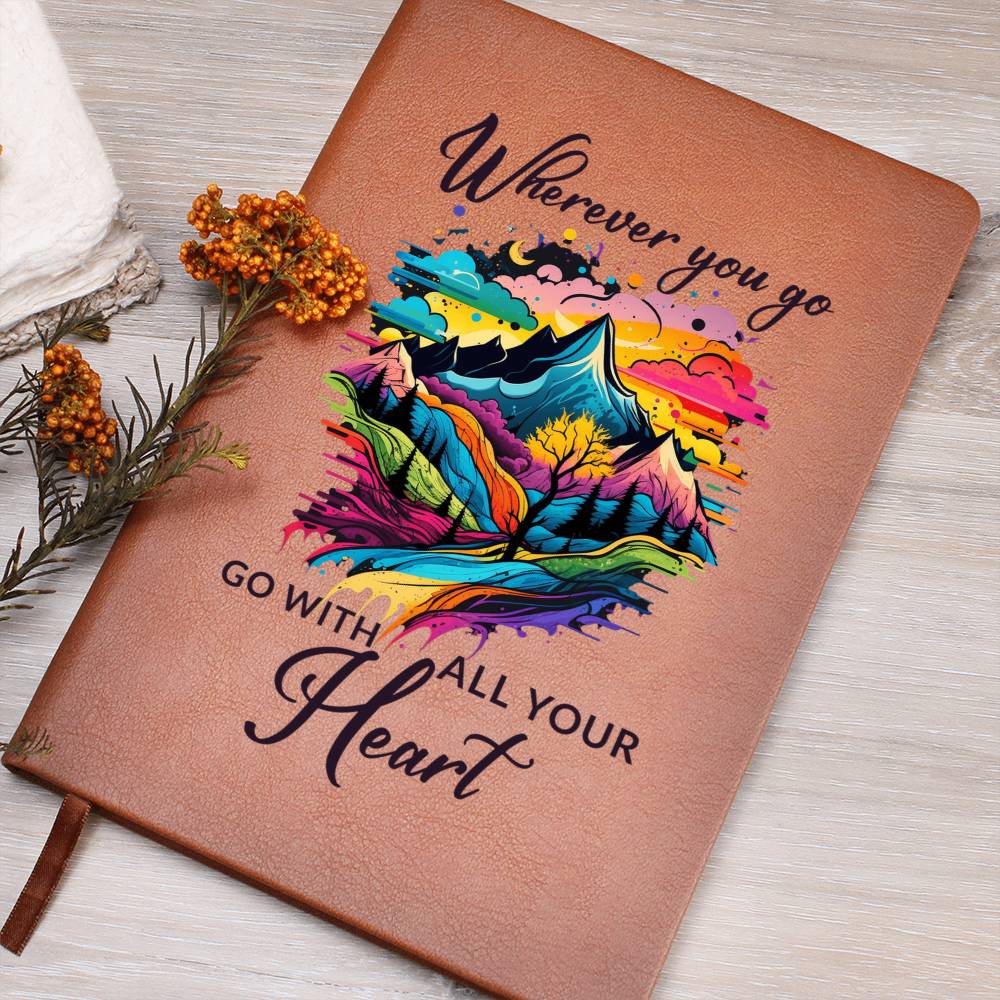 Go With All Your Heart - Premium Vegan Leather Journal - I Got You A Gift