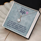In My Wife's Arms - Eternal Hope Necklace - I Got You A Gift