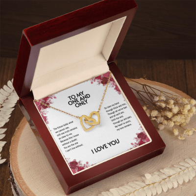 To my one and only necklace gift, interlocking hearts in gold.