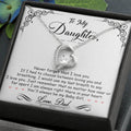 My Baby Girl - Forever Love Necklace - I Got You A Gift
