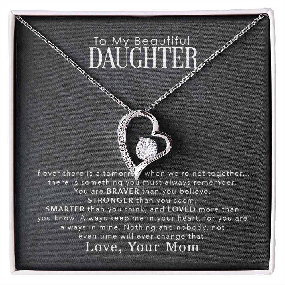 My Beautiful Daughter - Forever Love Necklace - I Got You A Gift