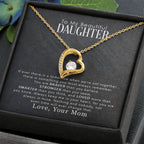 My Beautiful Daughter - Forever Love Necklace - I Got You A Gift