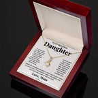 My Daughter My Everything - Alluring Beauty Necklace - I Got You A Gift