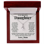 My Daughter My Everything - Alluring Beauty Necklace - I Got You A Gift