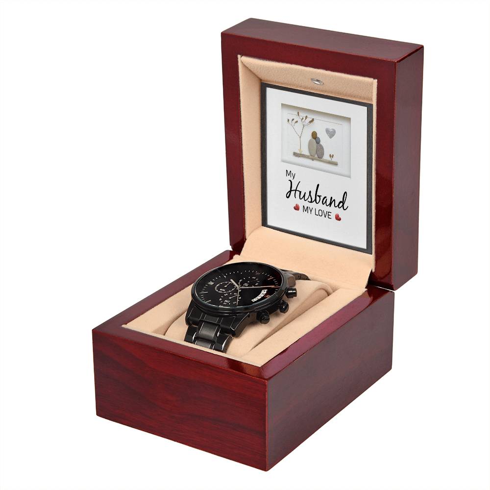 My Husband My Love - Black Chronograph Watch - I Got You A Gift