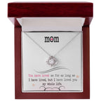 My Whole Life - Love Knot Necklace - I Got You A Gift