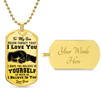 Never Forget I Love You - Father to Son - Dog Tag Necklace - I Got You A Gift