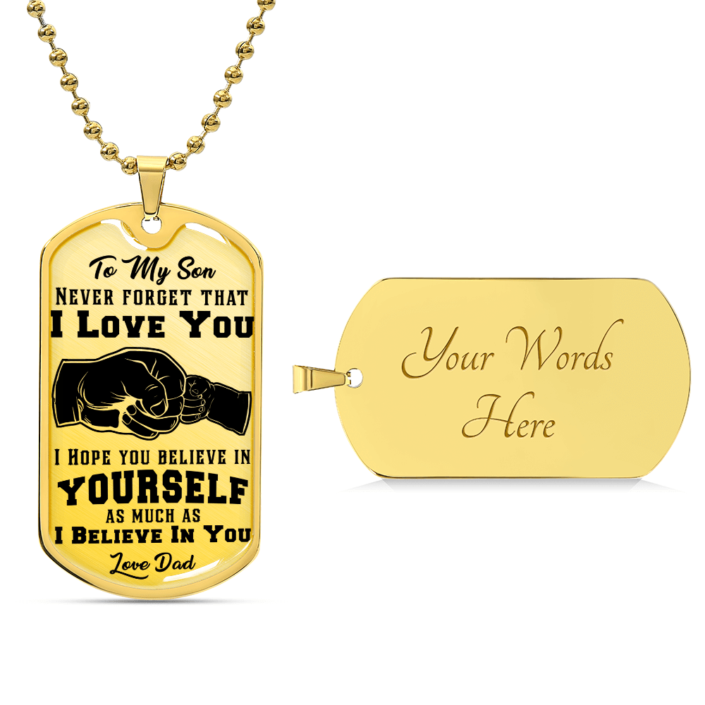 Never Forget I Love You - Father to Son - Dog Tag Necklace - I Got You A Gift