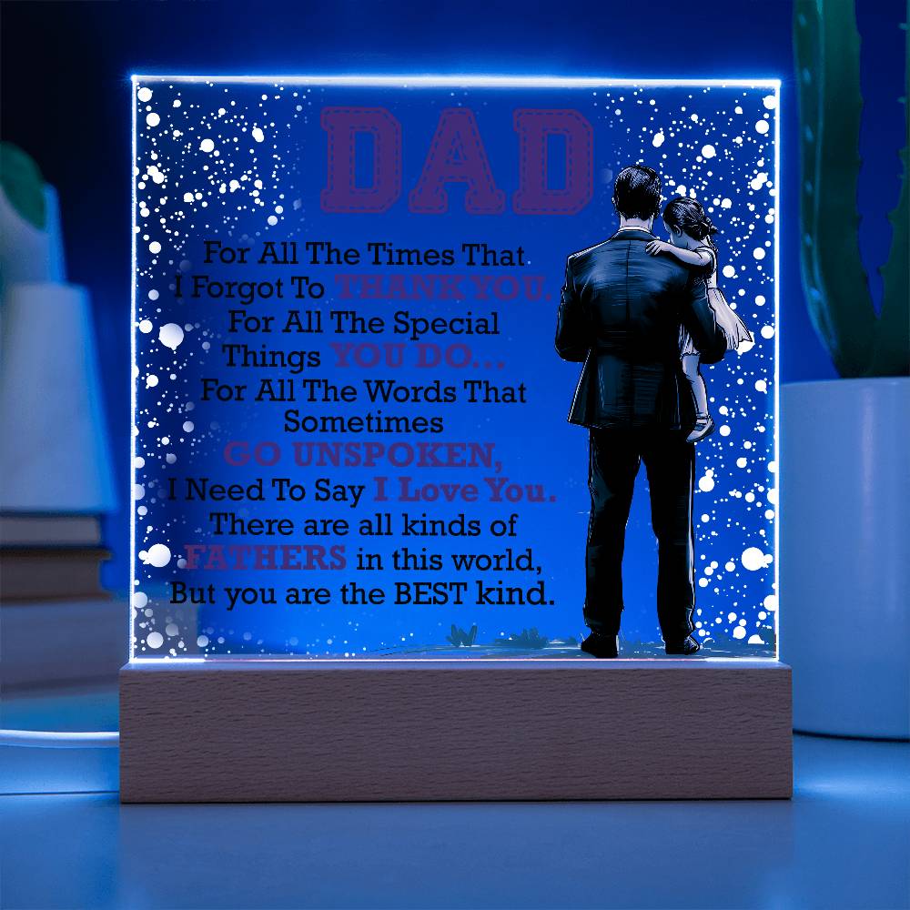 Thank You Dad - Acrylic Square - I Got You A Gift