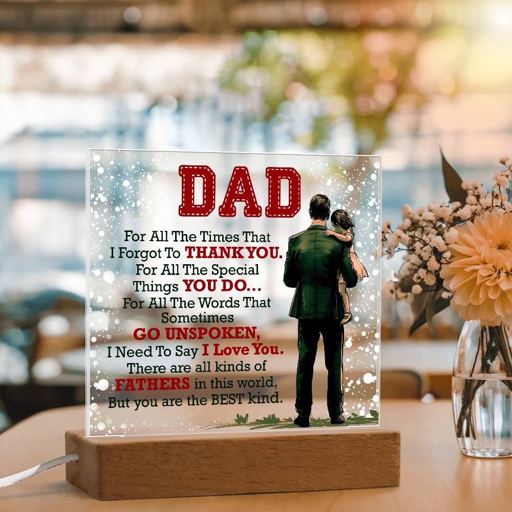 Thank You Dad - Acrylic Square - I Got You A Gift