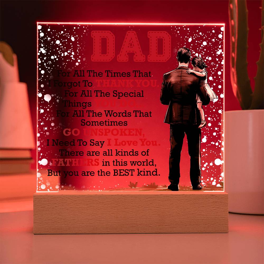Thank You Dad - Acrylic Square - I Got You A Gift