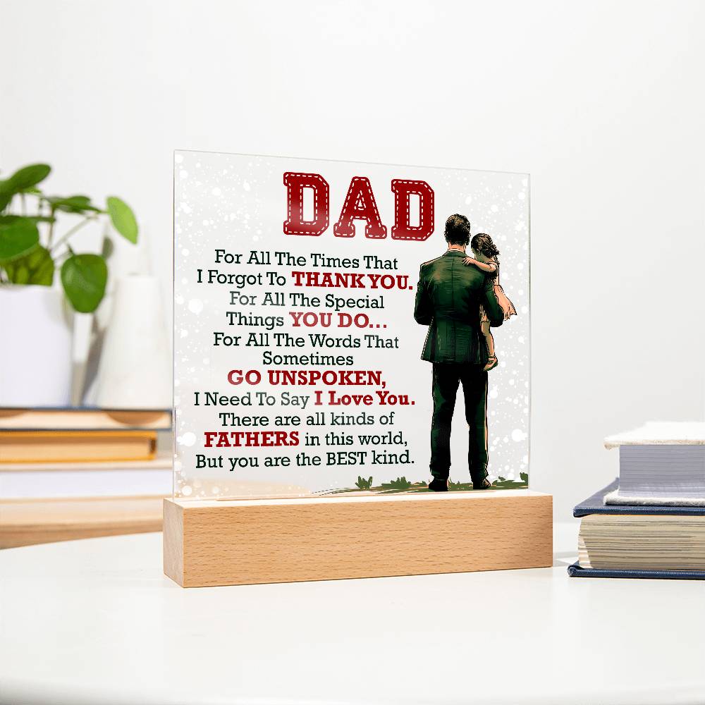 Thank You Dad - Acrylic Square - I Got You A Gift