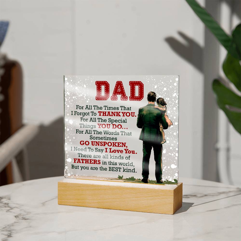 Thank You Dad - Acrylic Square - I Got You A Gift