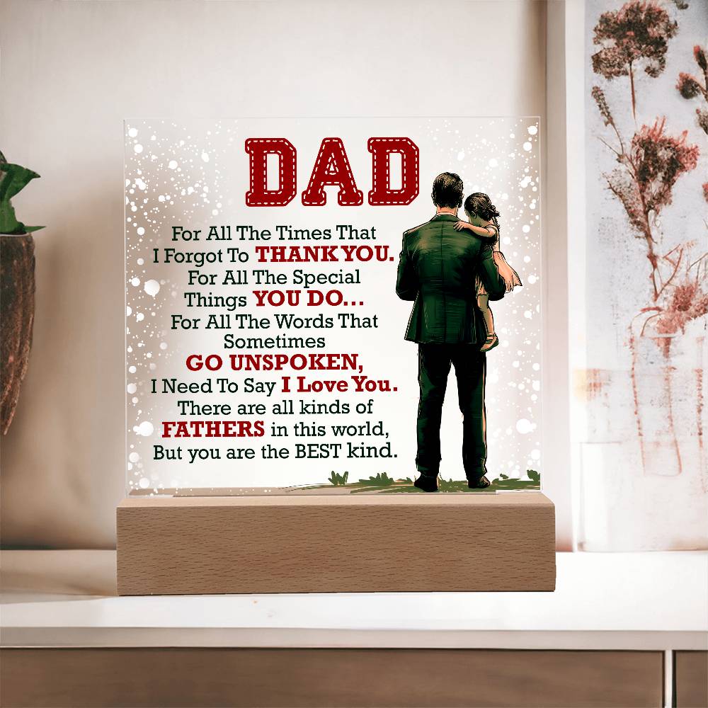 Thank You Dad - Acrylic Square - I Got You A Gift