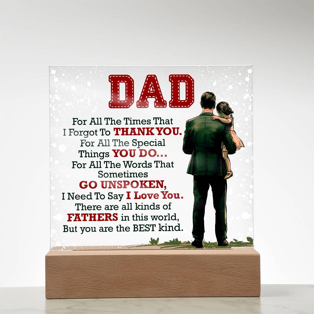 Thank You Dad - Acrylic Square - I Got You A Gift