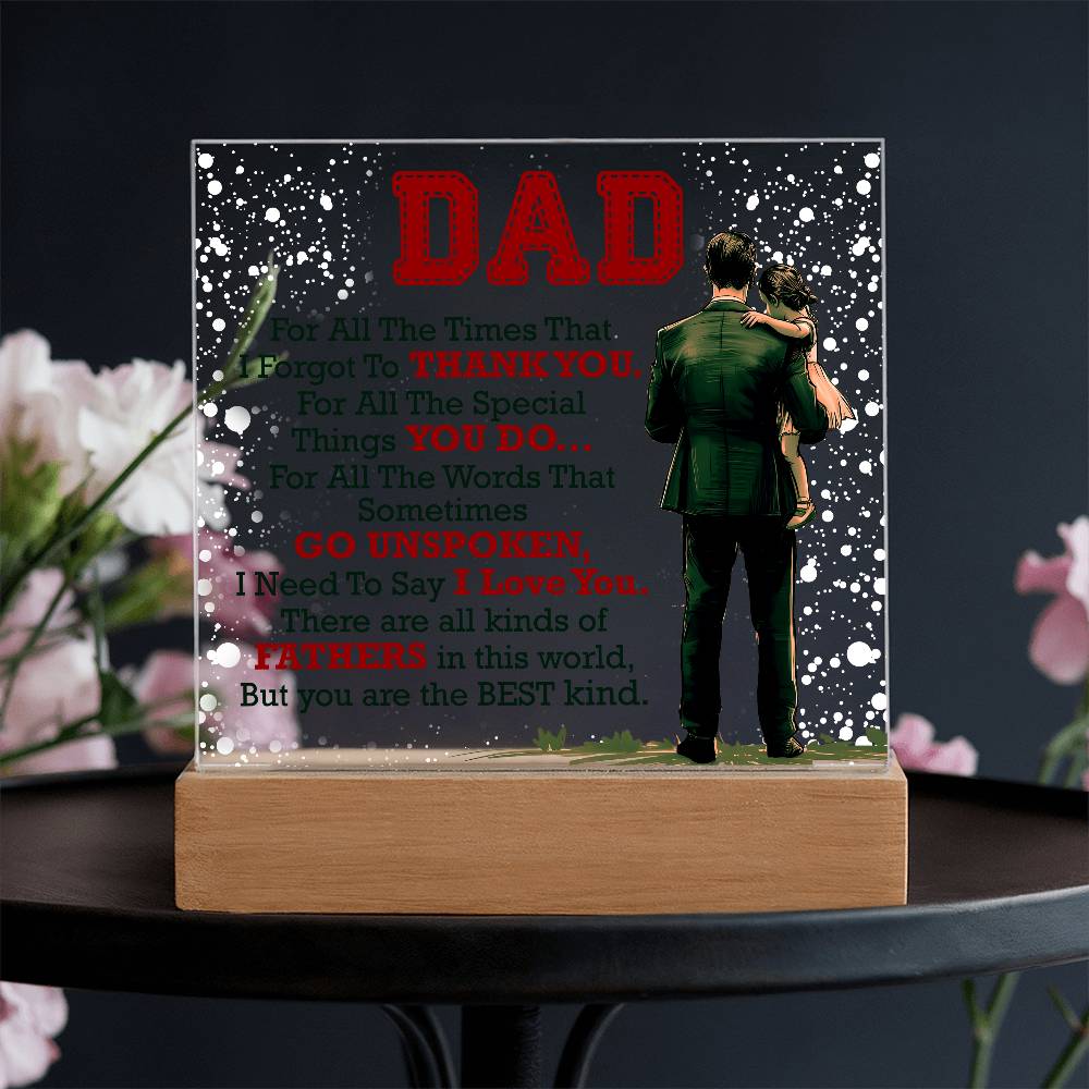 Thank You Dad - Acrylic Square - I Got You A Gift