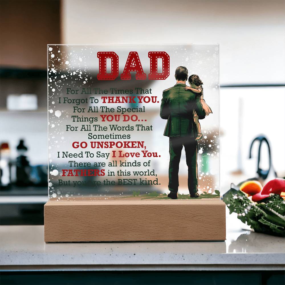 Thank You Dad - Acrylic Square - I Got You A Gift