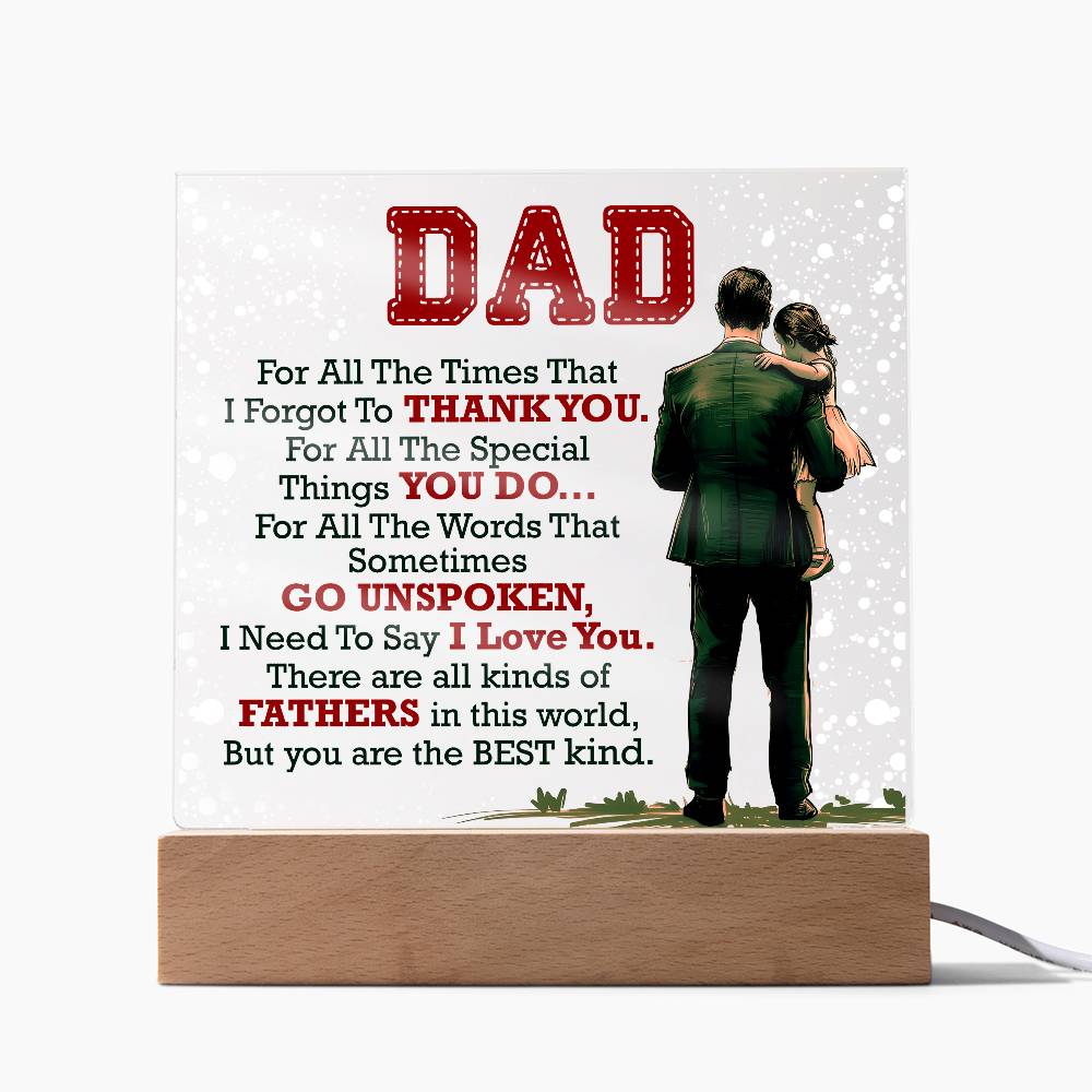 Thank You Dad - Acrylic Square - I Got You A Gift