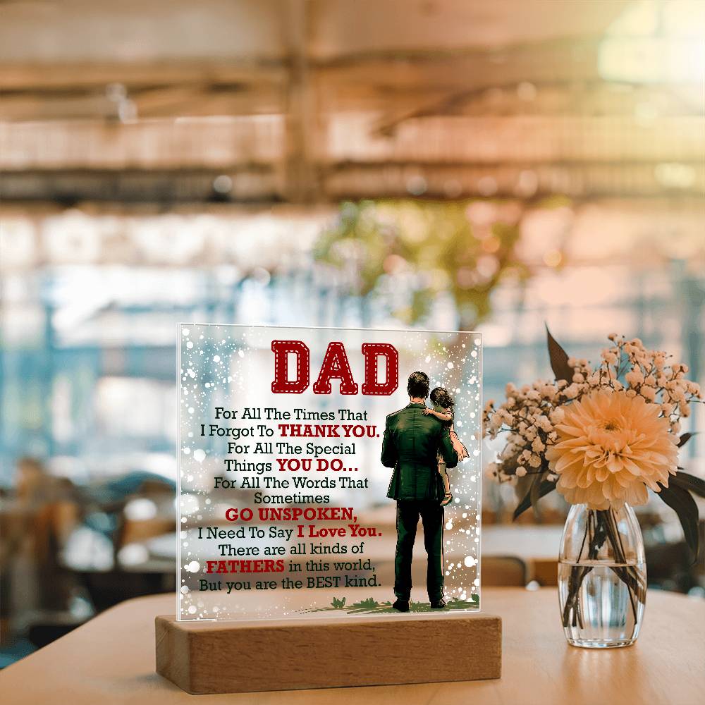 Thank You Dad - Acrylic Square - I Got You A Gift