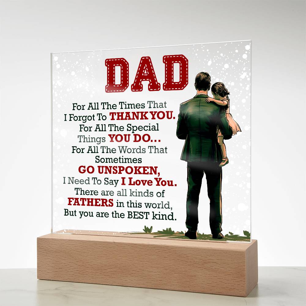 Thank You Dad - Acrylic Square - I Got You A Gift