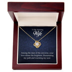 To My Amazing Wife - Love Knot Necklace - I Got You A Gift