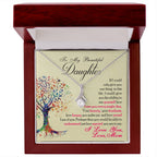 To My Beautiful Daughter - Alluring Beauty Necklace - I Got You A Gift