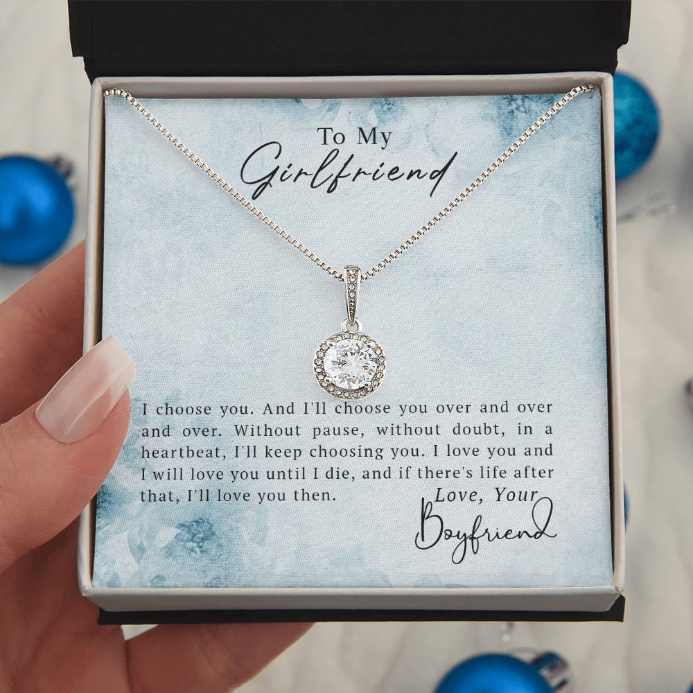 To My Girlfriend - Eternal Hope Necklace - I Got You A Gift