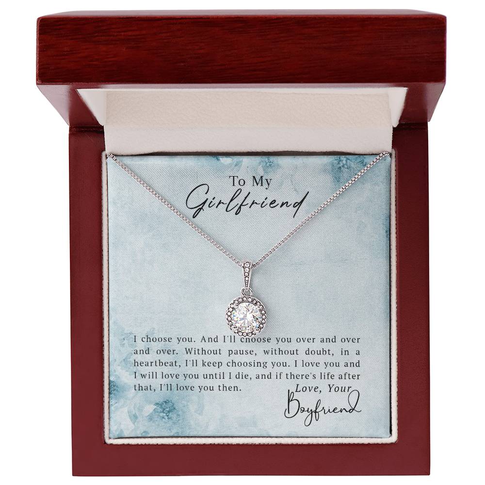 To My Girlfriend - Eternal Hope Necklace - I Got You A Gift