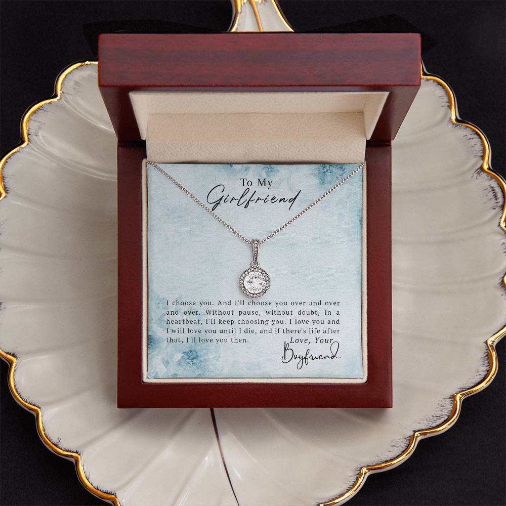 To My Girlfriend - Eternal Hope Necklace - I Got You A Gift