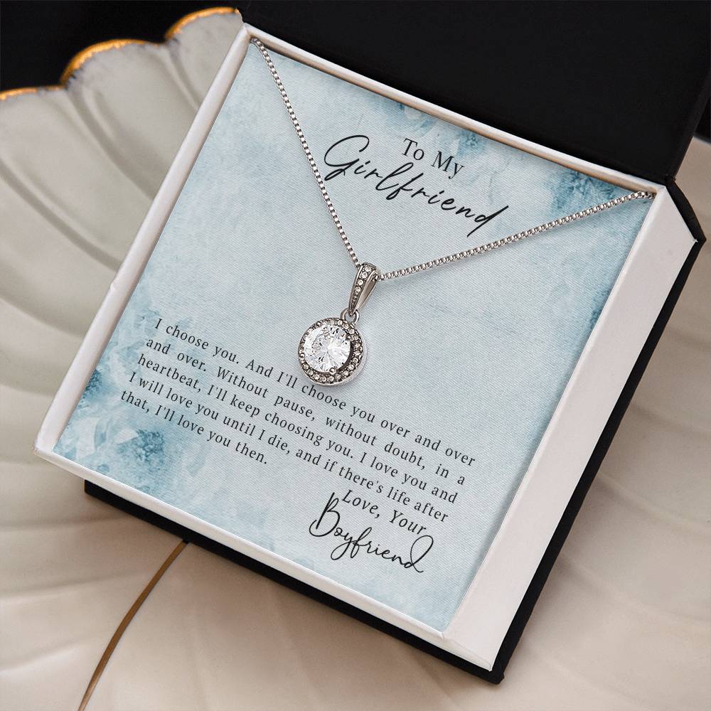 To My Girlfriend - Eternal Hope Necklace - I Got You A Gift