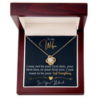 To My Last Everything - Love Knot Necklace - I Got You A Gift
