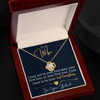 To My Last Everything - Love Knot Necklace - I Got You A Gift