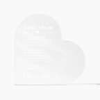 To My Mom Acrylic Heart Gift – A Message She'll Treasure Forever - I Got You A Gift