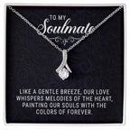 To My Soulmate - Alluring Beauty Necklace - I Got You A Gift