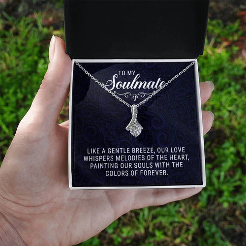 To My Soulmate - Alluring Beauty Necklace - I Got You A Gift