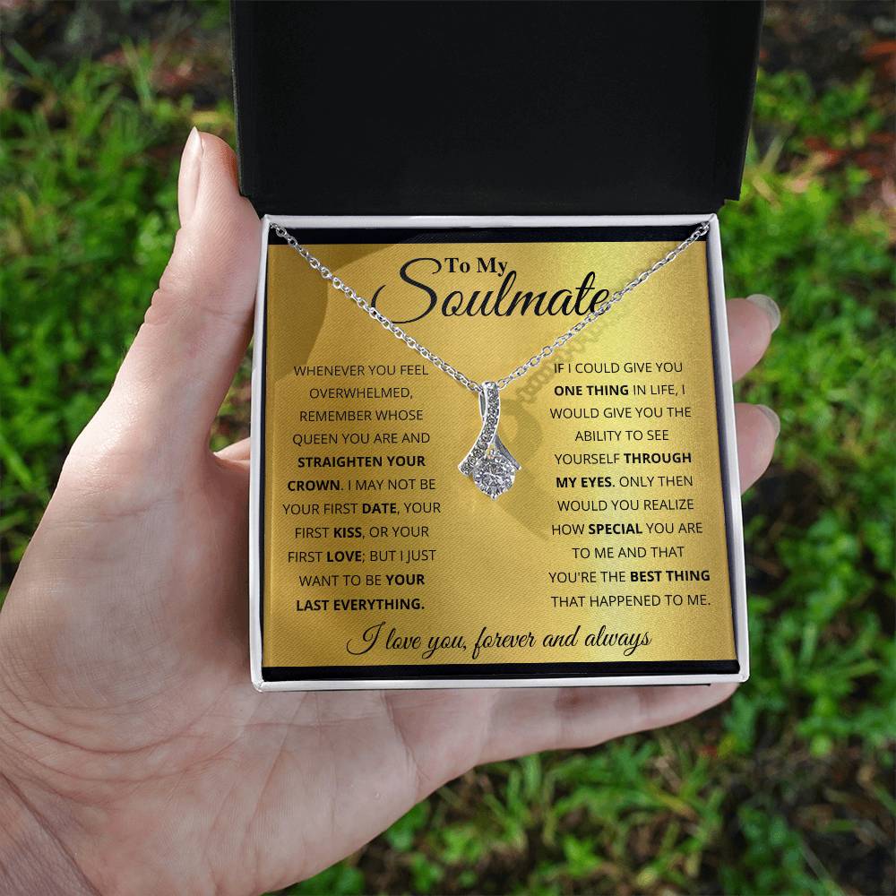 To My Soulmate - Alluring Beauty Necklace - I Got You A Gift