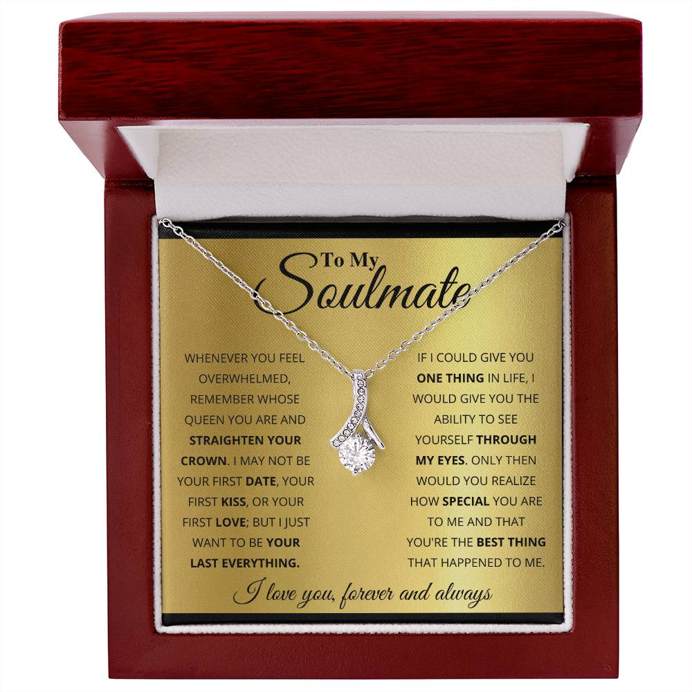 To My Soulmate - Alluring Beauty Necklace - I Got You A Gift