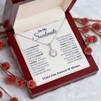 To My Soulmate - Eternal Hope Necklace - I Got You A Gift